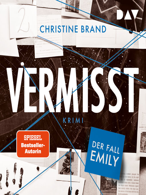Title details for Vermisst. Der Fall Emily (Gekürzt) by Christine Brand - Wait list